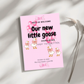 Our little goose baby shower invention!